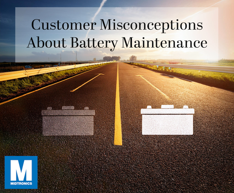 Addressing Customer Misconceptions About Battery Maintenance