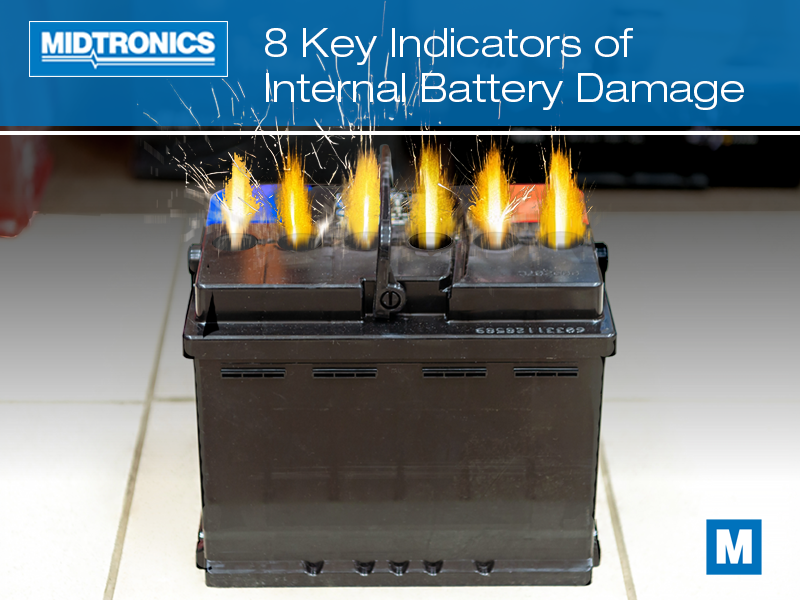 8 Key Indicators of Internal Battery Damage